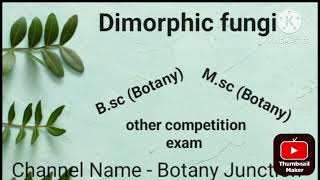 Dimorphic fungi for Bsc Msc botany [upl. by Fisher]