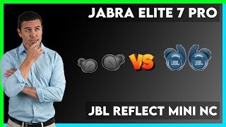 Jabra Elite 7 Pro vs JBL Reflect Mini NC Comparison [upl. by Ner]