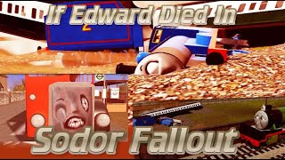 Sodor Fallout But Edward Didnt Escape The Blast [upl. by Aytak]