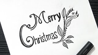 How To Write Merry Christmas in Style  Calligraphy  Fancy Letter Writing [upl. by Goldfinch276]