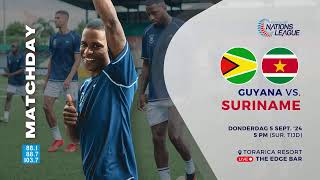 NATIO  Guyana vs Suriname Nations League [upl. by Fritz]