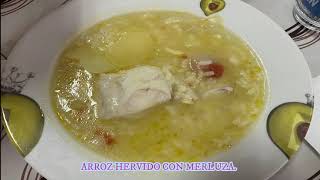 Arroz Hervido con Merluza MEDICINAL [upl. by Etoile]