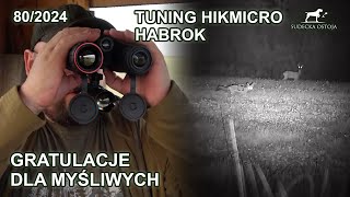 Aktywne łowiectwo w życiu lokalnym Tuning Hikmicro Habrok  SUDECKA OSTOJA 802024 [upl. by Duquette]