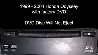 Honda Odyssey DVD Wont Eject  19992004 [upl. by Ahsien]