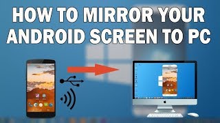 How To Mirror Your Android Screen To PC [upl. by Ledif]