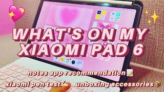 whats on my xiaomi pad 6  unboxing keyboard and case xiaomi pen test notes app recommendation [upl. by Eibmab]