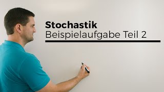 Stochastik Beispielaufgabe Teil 2 bedingte Wahrscheinlichkeit Mathe by Daniel Jung [upl. by Walther]