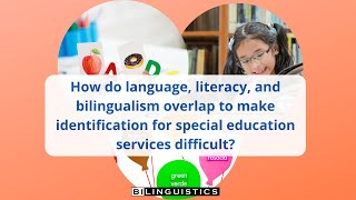 How do language literacy and bilingualism making special education identification difficult [upl. by Ojimmas]