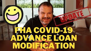 FHA Covid19 Advance Loan Modification Update Reduce payment by MINIMUM of 25 End foreclosure [upl. by Jesher]