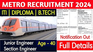 METRO RECRUITMENT 2024  Metro JE SE Vacancy Notification Out All India Apply metro [upl. by Swart75]