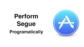 Swift AppStore  Perform Segue In Code or Programmatically Ep 4 [upl. by Aerdnahs]