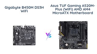 🔥 Gigabyte B450M DS3H WiFi vs ASUS TUF Gaming A520MPLUS WiFi 🔥 [upl. by Assennev]