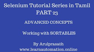 Selenium Tutorial Series  Part 23  Working with Sortables  Tamil [upl. by Wall507]