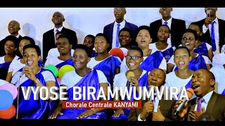 INDIRIMBO ZA CHORALE CENTRALE KANYAMI  ALBUM VYOSE BIRAMWUMVIRA [upl. by Germain]