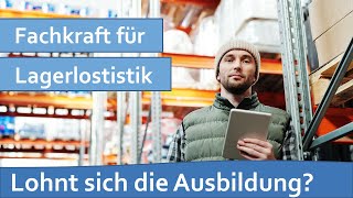 Fachkraft für Lagerlogistik  Lohnt sich die Ausbildung [upl. by Oicor]