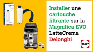 Installer une cartouche filtrante Magnifica EVO LatteCrema [upl. by Khalid669]