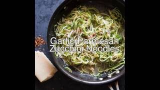 Zucchini Noodles with Garlic Butter amp Parmesan  So Good And no carb crash [upl. by Ahseyk127]