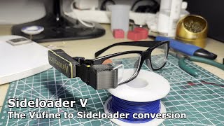 Sideloader V  Vufine to Sideloader Conversion [upl. by Ahseined103]