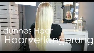 Haarverlängerung bei sehr dünnem Haar  Bonding Extensions  Verlocke Extensions [upl. by Kaslik]