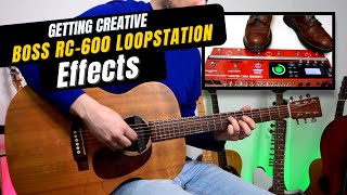 Get Creative adding effects to your loops with the BOSS RC600 Loopstation [upl. by Selec]