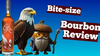 Eagle Rare Bitesize Bourbon Review [upl. by Vasta693]