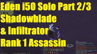 EDEN DAOC i50 Shadowblade amp Infiltrator Solo Part 23 10000 Hours Played Rank 1 Assassin In World [upl. by Eidurt965]