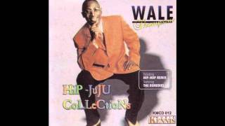 Wale Thompson  Lalale Friday Awade Remix Ft The Remedies  Hip JuJu Remix [upl. by Egas]