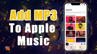 How to Add MP3 to Apple Music on iPhone – 3 Easy amp Quick Ways [upl. by Radmen836]