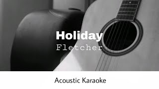 Fletcher  Holiday Acoustic Karaoke [upl. by Liza]