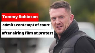 quotTommy Robinson Admits Contempt of Court Over False Allegations Against Syrian Refugeequot [upl. by Betsey]