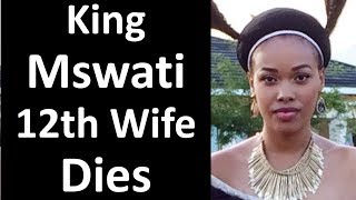 12th Wife of King Mswati Dies [upl. by Silliw]