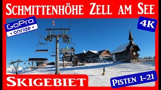 SCHMITTENHÖHE Skigebiet ZELL AM SEE Pisten 121 GoPro ONRIDE [upl. by Yemiaj]