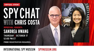 Spy Chat with Chris Costa  Guest Sandrea Hwang [upl. by Yerdua]