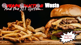 Overproduction Waste and the JIT System [upl. by Ellehcrad]