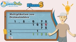 Dezimalzahlen Multiplikation  Klasse 6 ★ Wissen [upl. by Animahs]