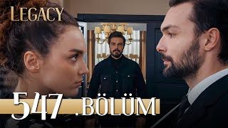 Emanet 547 Bölüm  Legacy Episode 547 [upl. by Erlina]