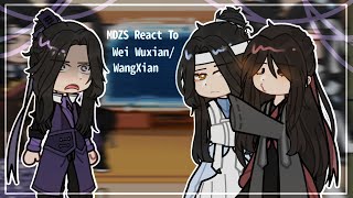 「MDZS React To Wei WuxianWangXian」Late special 15k check desc [upl. by Gaige]