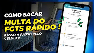 Como SACAR multa de 40 do FGTS pelo CELULAR  Rápido [upl. by Hollie]