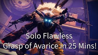 Solo Flawless Grasp of Avarice in 25 Minutes Season of the Wish [upl. by Doowyah]