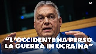 Viktor Orban quotLOccidente ha perso la guerra in Ucrainaquot  Dietro il Sipario  Talk Show [upl. by Eninnej]