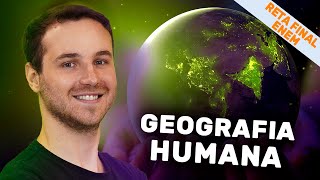 Revisão de Geografia Humana para o ENEM [upl. by Lladnew]