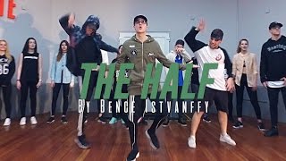 Dj Snake ft Jeremih quotTHE HALFquot Choreography by Bence Istvanffy [upl. by Hillegass1]