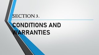 Sales Chapter 4 Obligations of the Vendor  Section 3 Conditions and Warranties [upl. by Alioz]