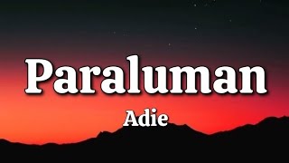 Paraluman  Adie Lyrics [upl. by Cherise73]