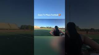 Gavo Tv Plays Football 🏈 [upl. by Eadrahs]