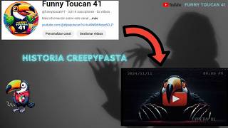 El tucán en la sombra  Mi historia creepypasta Funny Toucan 41 [upl. by Ahsenar]