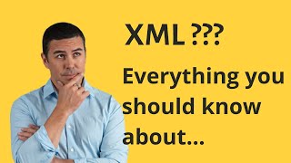 What is XML  How to use XML  Explained [upl. by Nierman67]