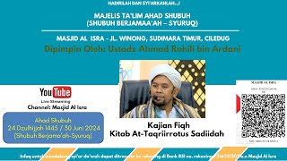 Kitab FiqihTaqriirootus Sadiidah  Ust Ahmad Rohili bin Ardani  Ahad 15 September 2024 [upl. by Piane]