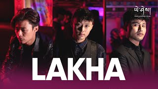 LAKHA by MCThree x Dawa Peljor Official Music Video ལཱ་ཁག། [upl. by Terb]