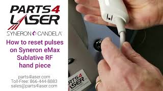 How to reset pulses on Syneron eMax Sublative RF hand piece [upl. by Turley]